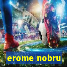 erome nobru